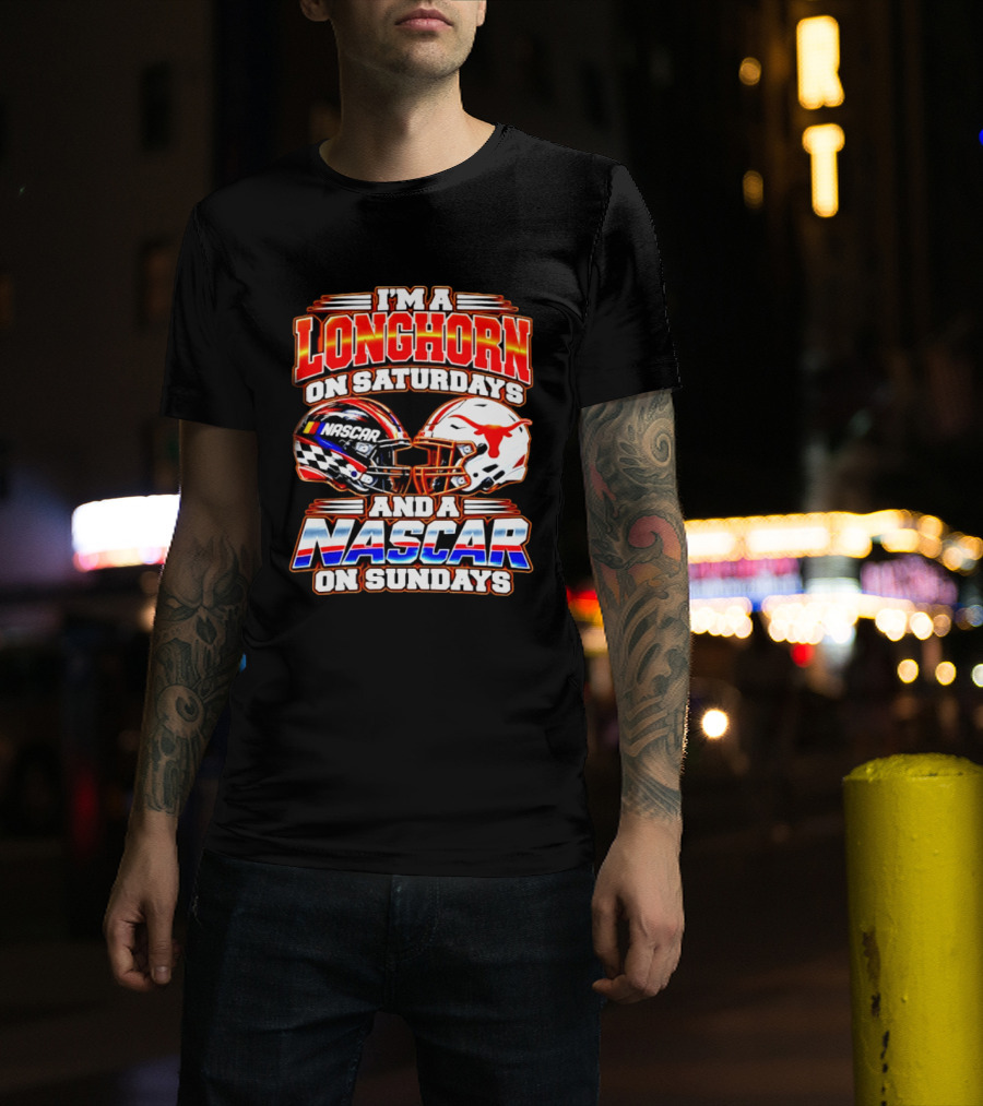 Longhorns On Saturdays NASCAR On Sundays Helmets Longhorns Texas T-Shirt
