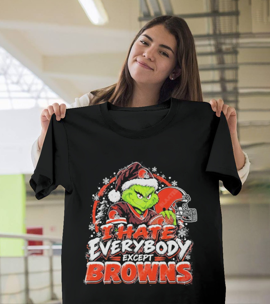 Cleveland Browns Grinch I Hate Everybody Except Browns Fans Christmas Holiday T-Shirt