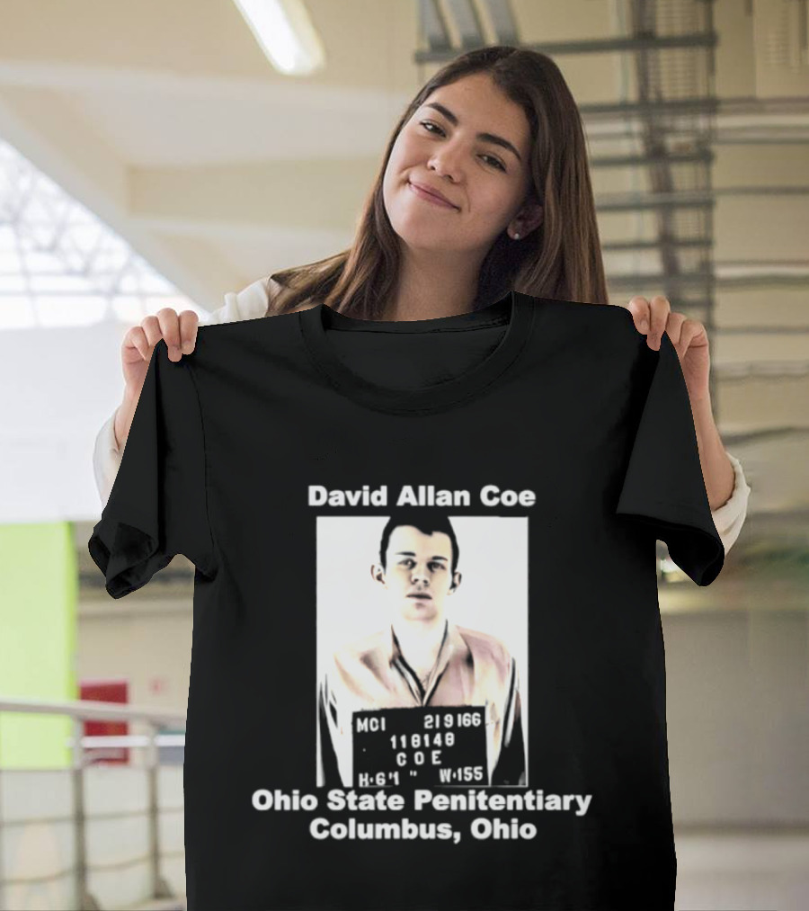 David Allan Coe Ohio State Penitentiary Shot Columbus Ohio T-Shirt