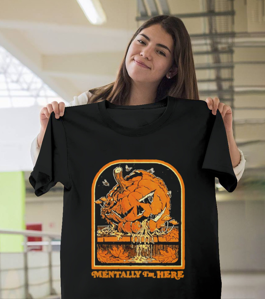 Rotten Pumpkin Halloween Mentally I'm Here Vintage Creepy Jack O' Lantern T-Shirt