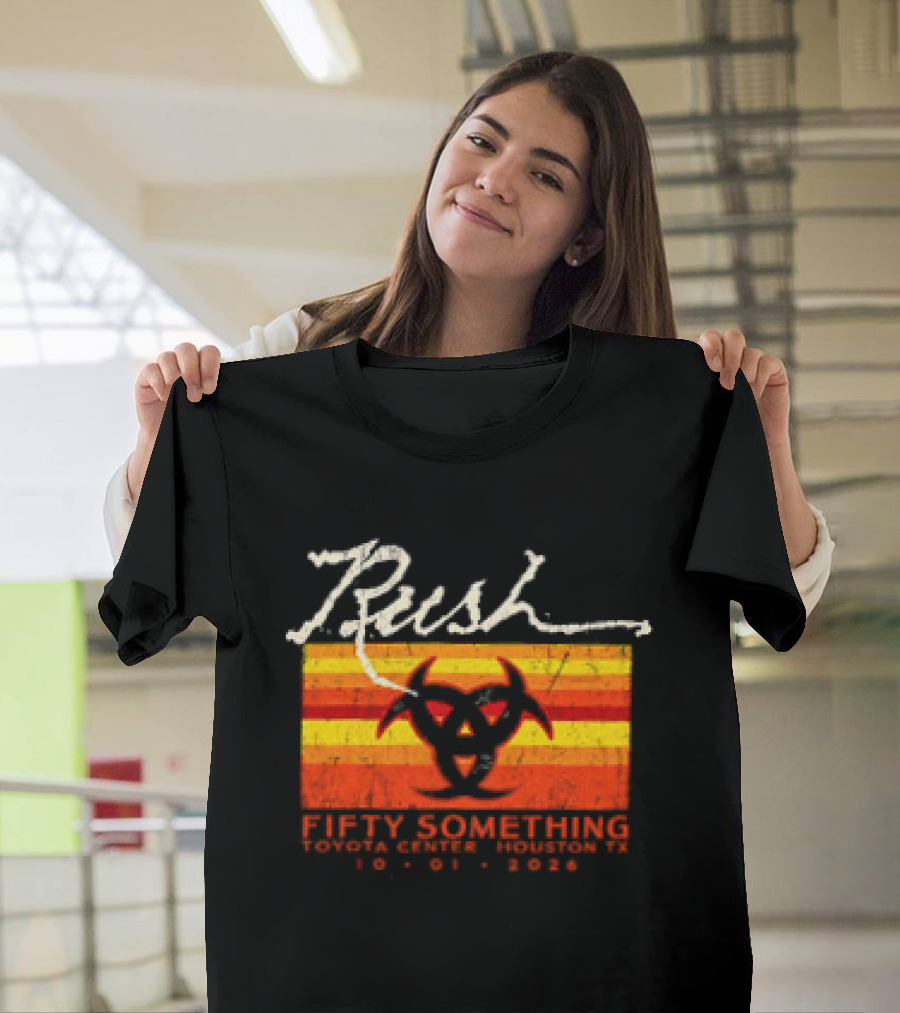 Rush Fifty Something Tour October 1st 2026 Houston Texas Toyota Center T-Shirt