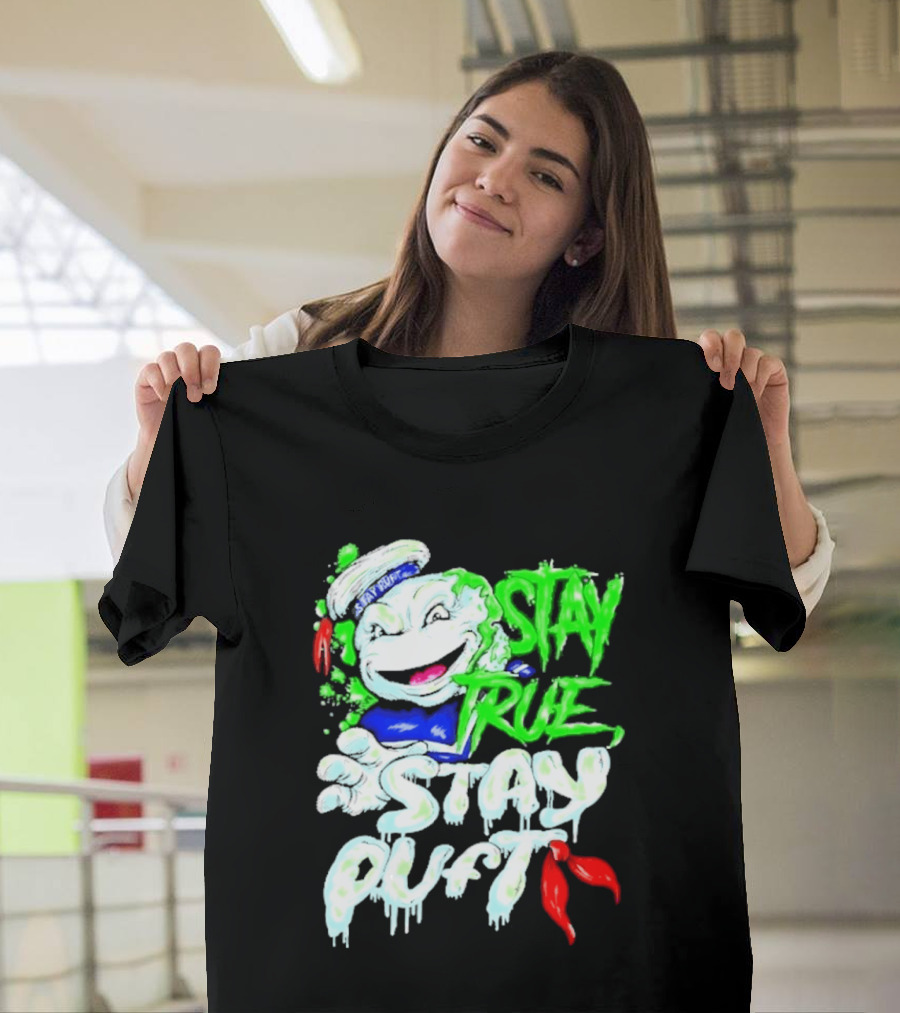 Stay True Stay Puft Ghostbusters 80s Movies Marshmallow Man T-Shirt