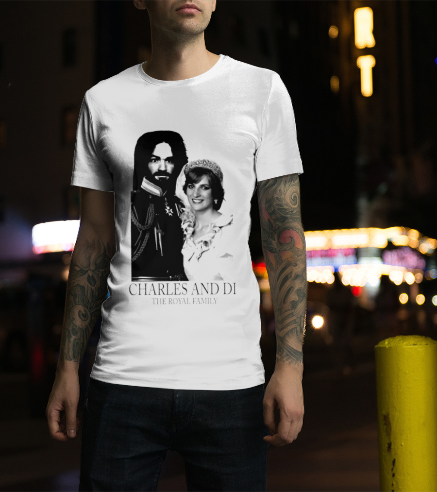 Charles Manson And Princess Diana Charles And Di The Royal Family T-Shirt