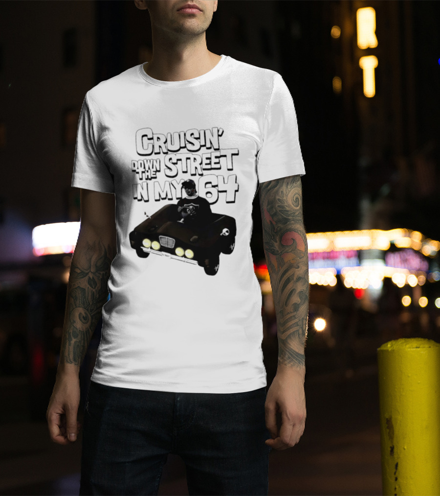 Cruisin' Down The Street In My 64 Car T-Shirt