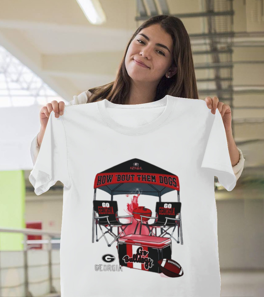 Georgia Bulldogs How 'Bout Them Dogs 2026 NCAA Tailgate Go Georgia Football T-Shirt