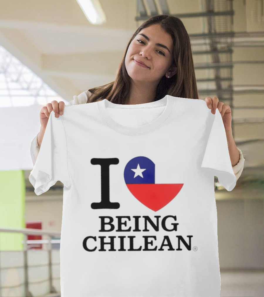 I Love Being Chilean Heart Flag T-Shirt
