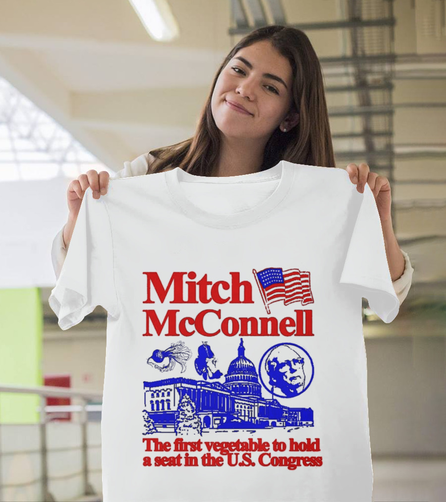 Mitch McConnell First Vegetable Hold Seat U.S. Congress Flag Capitol T-Shirt