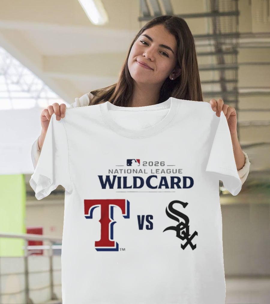 2026 MLB National League Wild Card Texas Rangers Vs Chicago White Sox T-Shirt