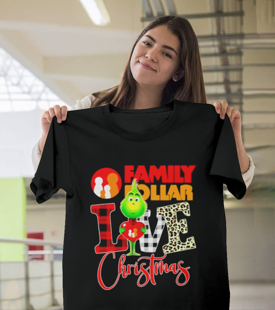 Family Dollar Grinch Love Christmas 2026 Cartoon T-Shirt