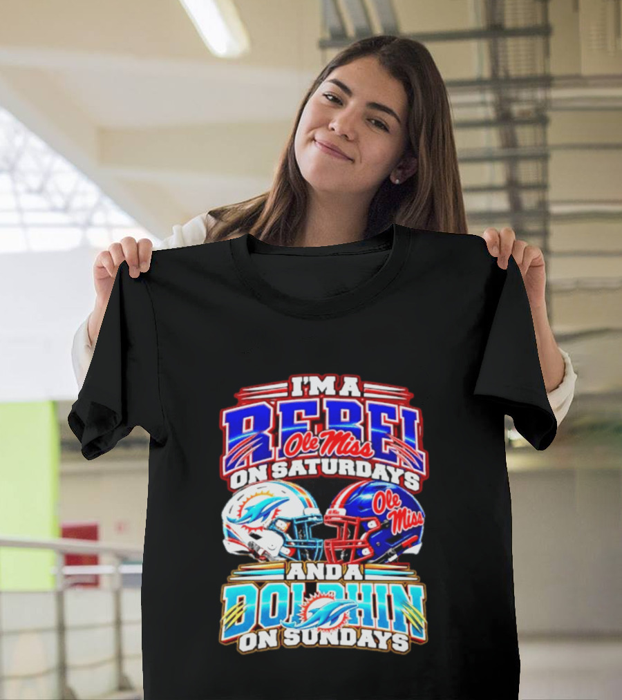 I'm A Rebel Ole Miss On Saturdays And A Dolphin On Sundays Football Helmet T-Shirt
