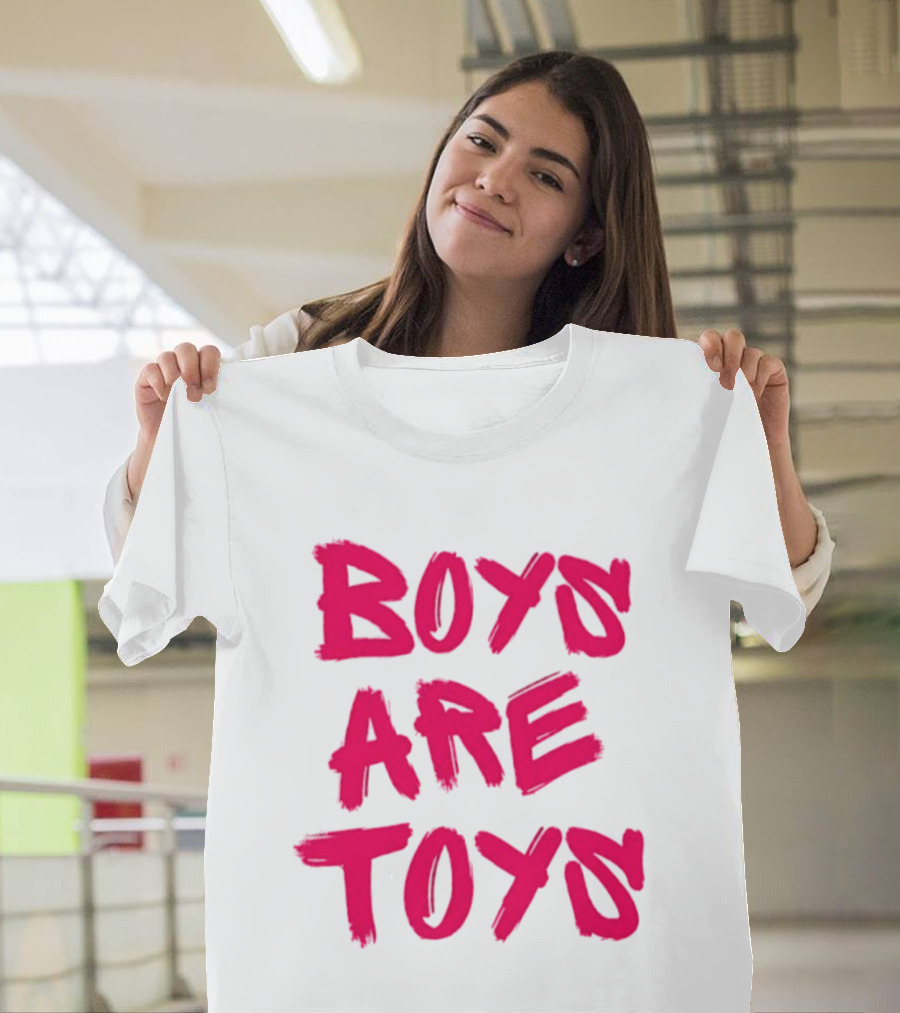 Boys Are Toys T-Shirt