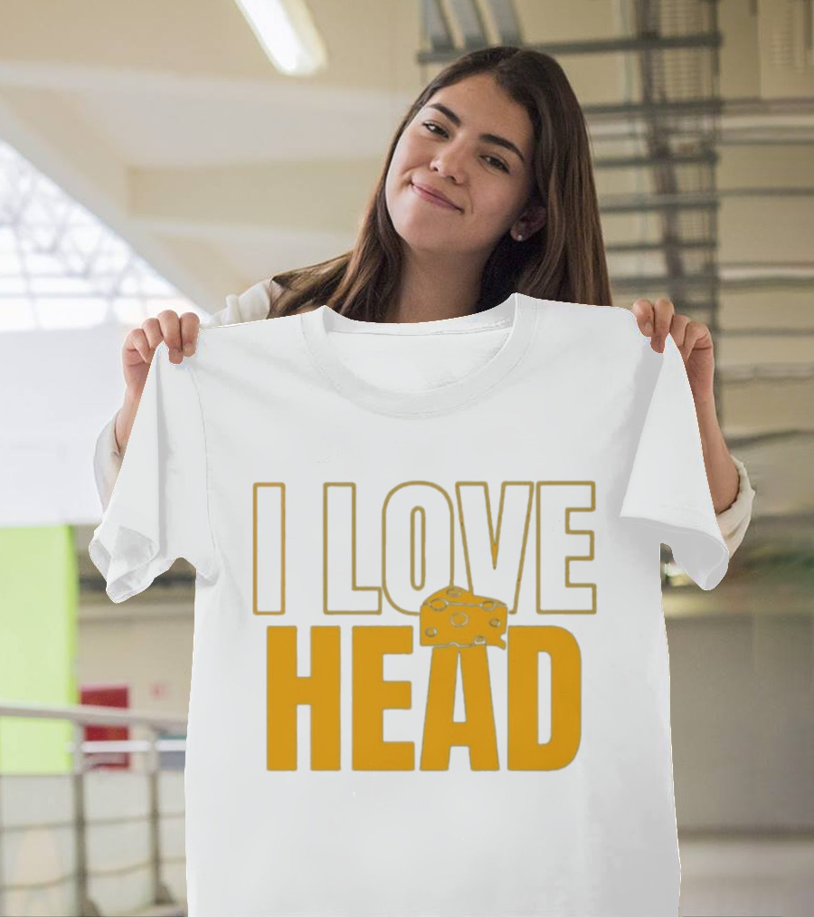 I Love Head Cheese Green Bay Packers T-Shirt