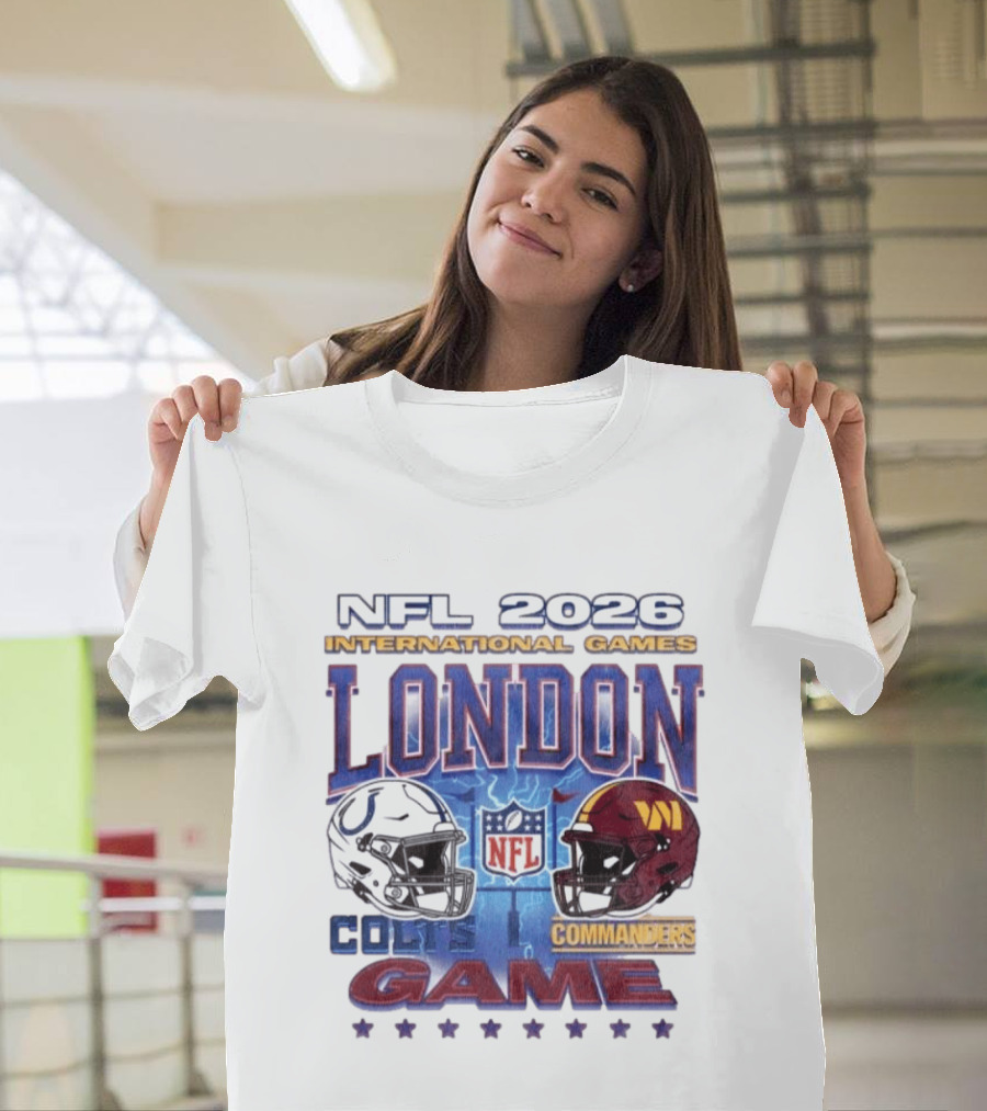 NFL 2026 International Games London Colts Vs Commanders Game T-Shirt