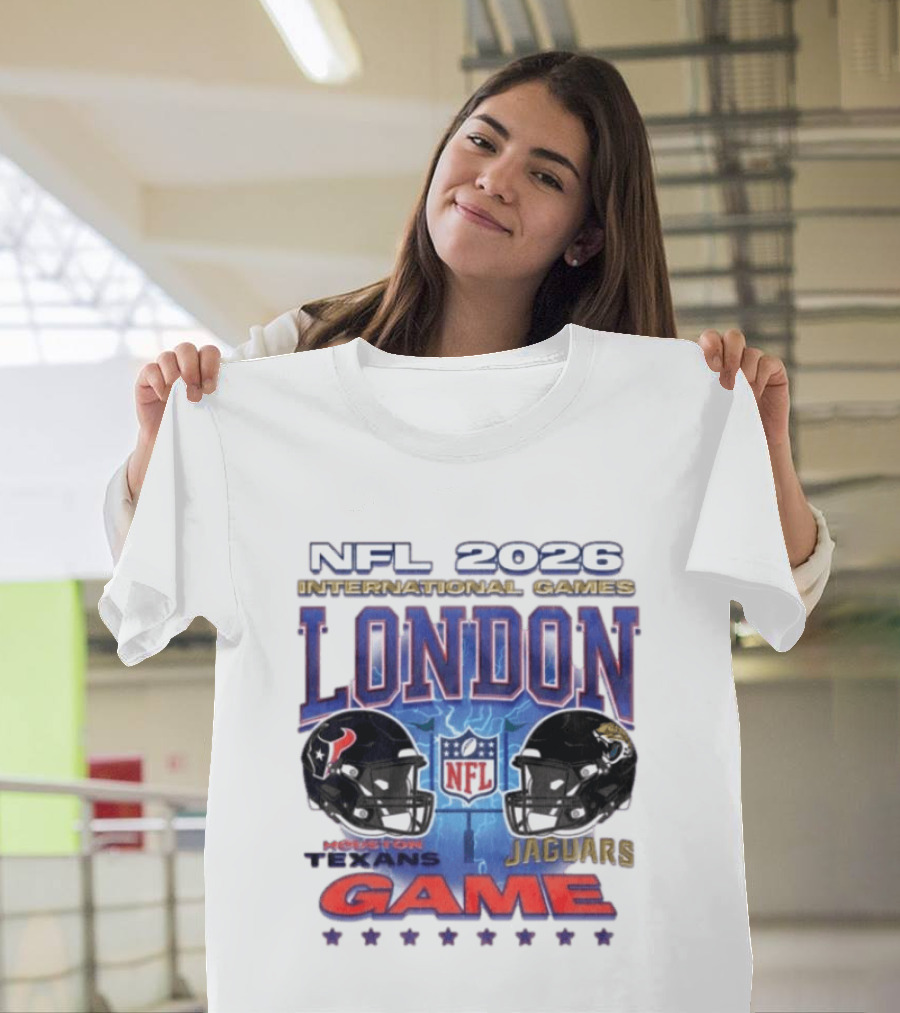 NFL 2026 International Games London Houston Texans Vs Jacksonville Jaguars Game T-Shirt