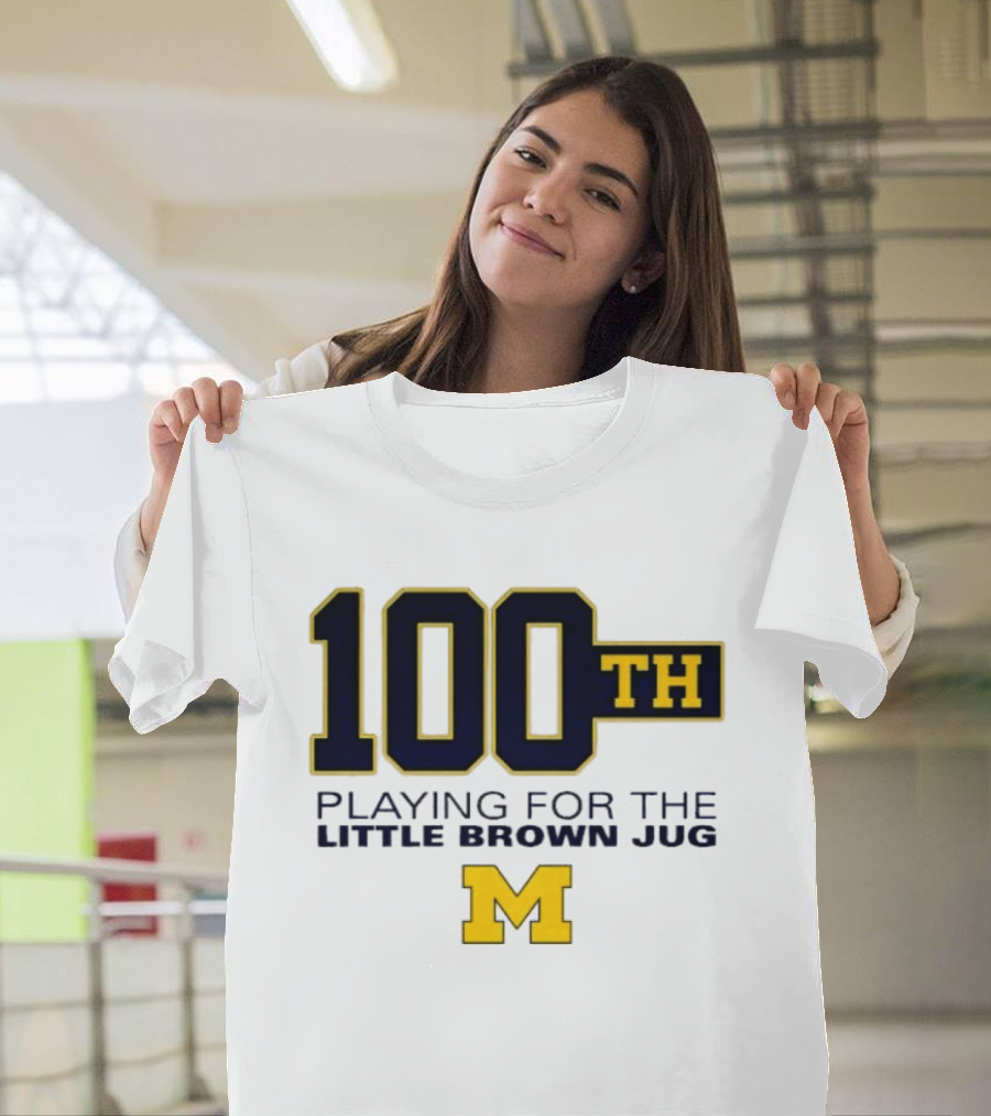 Michigan Wolverines 100th Playing For The Little Brown Jug M T-Shirt