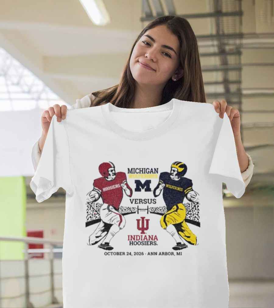 Michigan Wolverines Versus Indiana Hoosiers October 24 2026 Ann Arbor MI T-Shirt