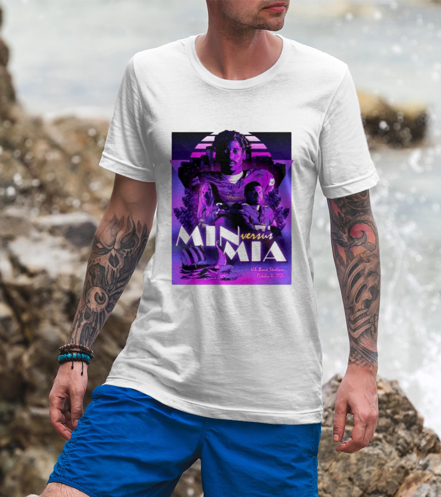 MIN Vs MIA U.S Bank Stadium October 4 2026 T-Shirt