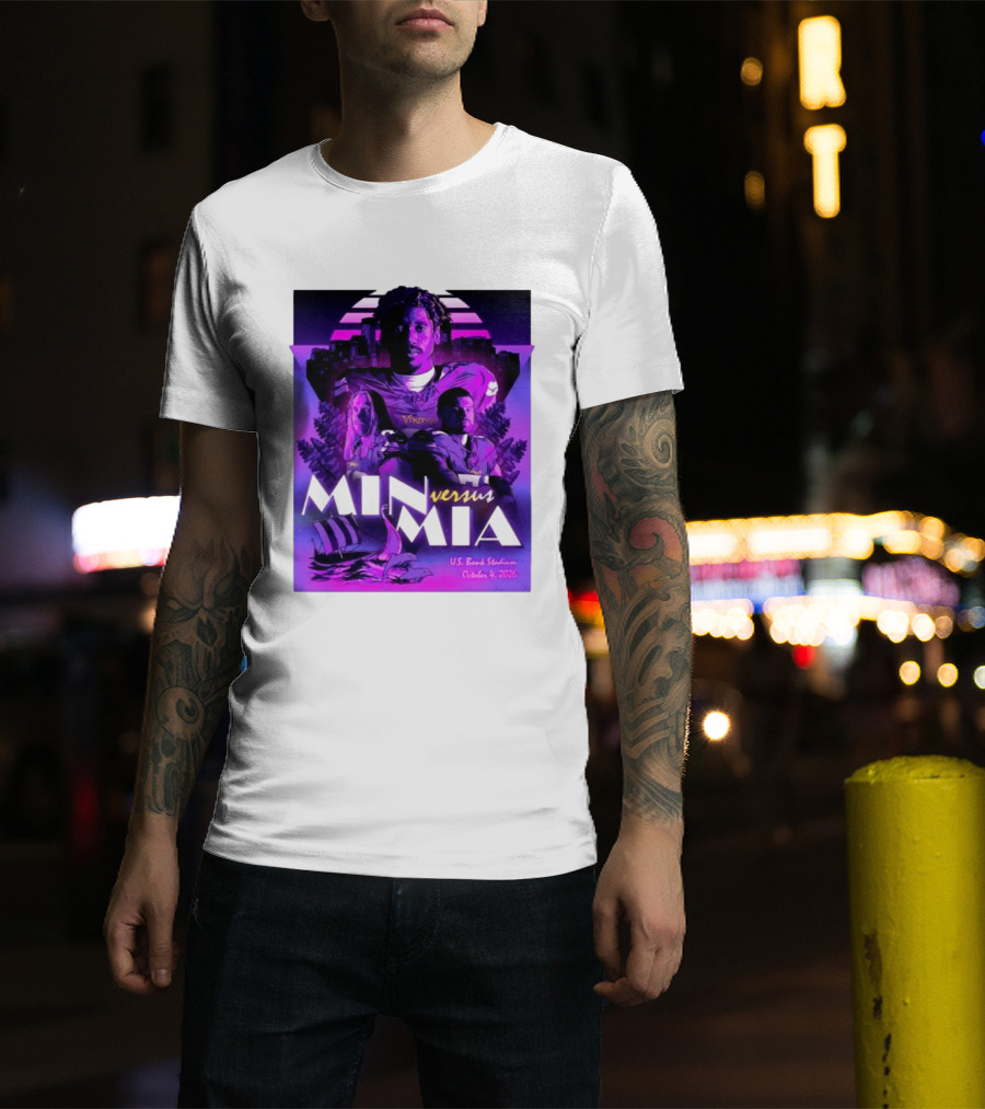 MIN Vs MIA U.S Bank Stadium October 4 2026 T-Shirt