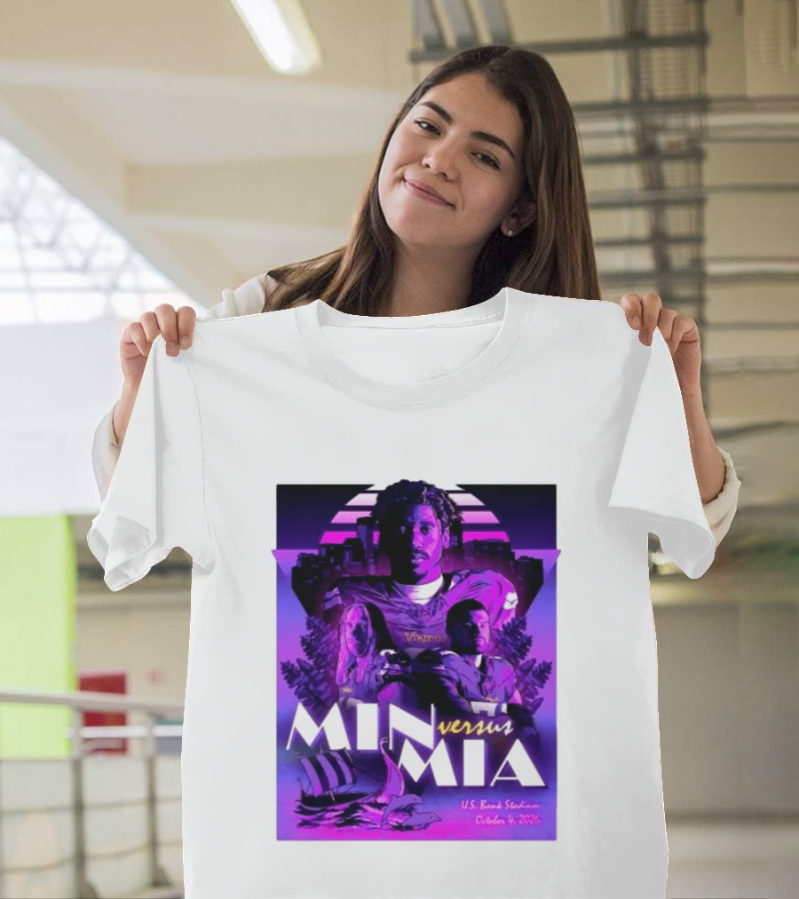 MIN Vs MIA U.S Bank Stadium October 4 2026 T-Shirt