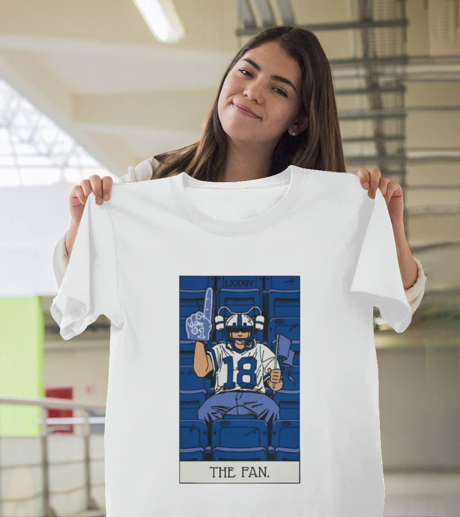 Peyton Manning Indianapolis Colts 18 The Fan LXXXIV T-Shirt