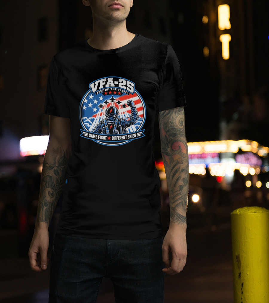 VFA 25 Fist Of The Fleet Fighter Pilot American Flag Same Fight Different Skies T-Shirt