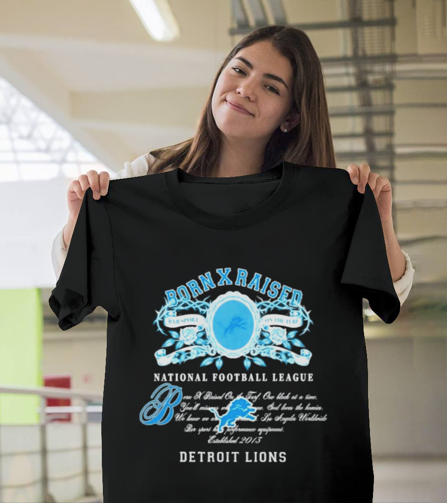 Born X Raised Detroit Lions National Football League 2015 T-Shirt