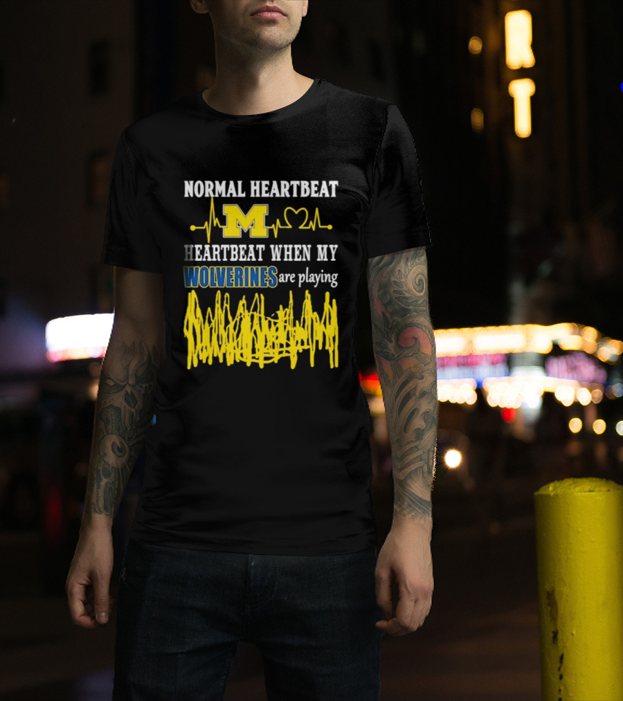 Normal Heartbeat M Heartbeat When My Wolverines Are Playing T-Shirt