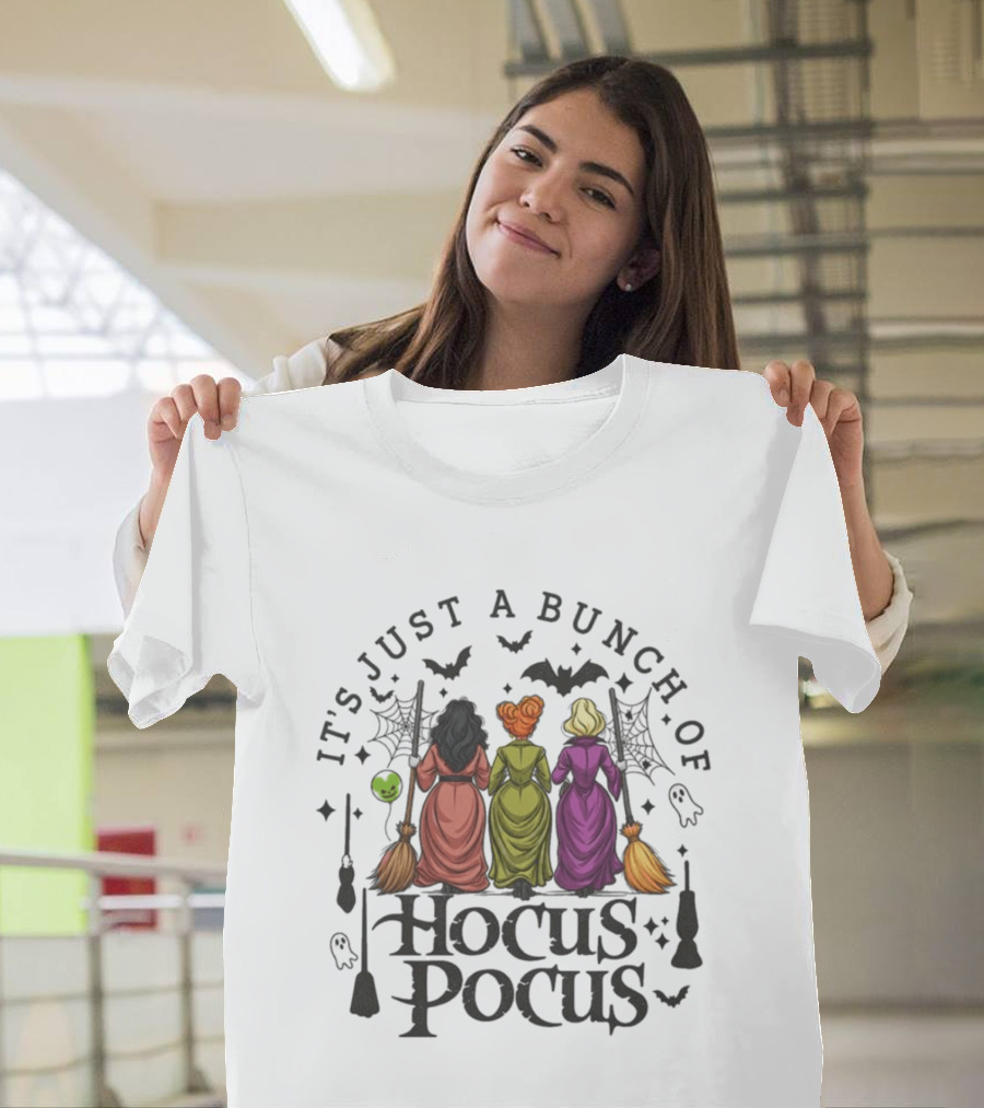 It's Just A Bunch Of Hocus Pocus Halloween Witches And Spooky T-Shirt