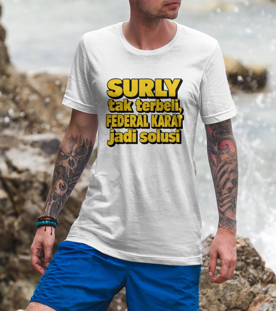 Surly Tak Terbeli Federal Karat Jadi Solusi T-Shirt