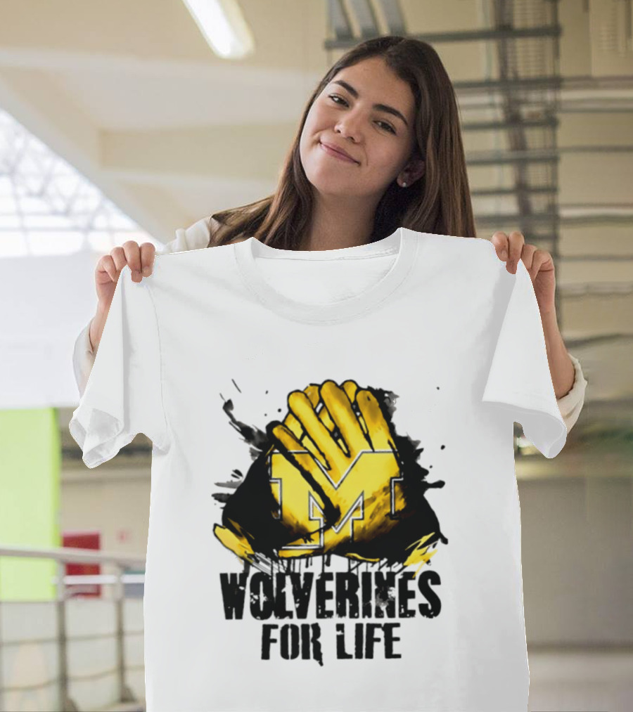 Michigan Wolverines M Symbol Wolverines For Life T-Shirt