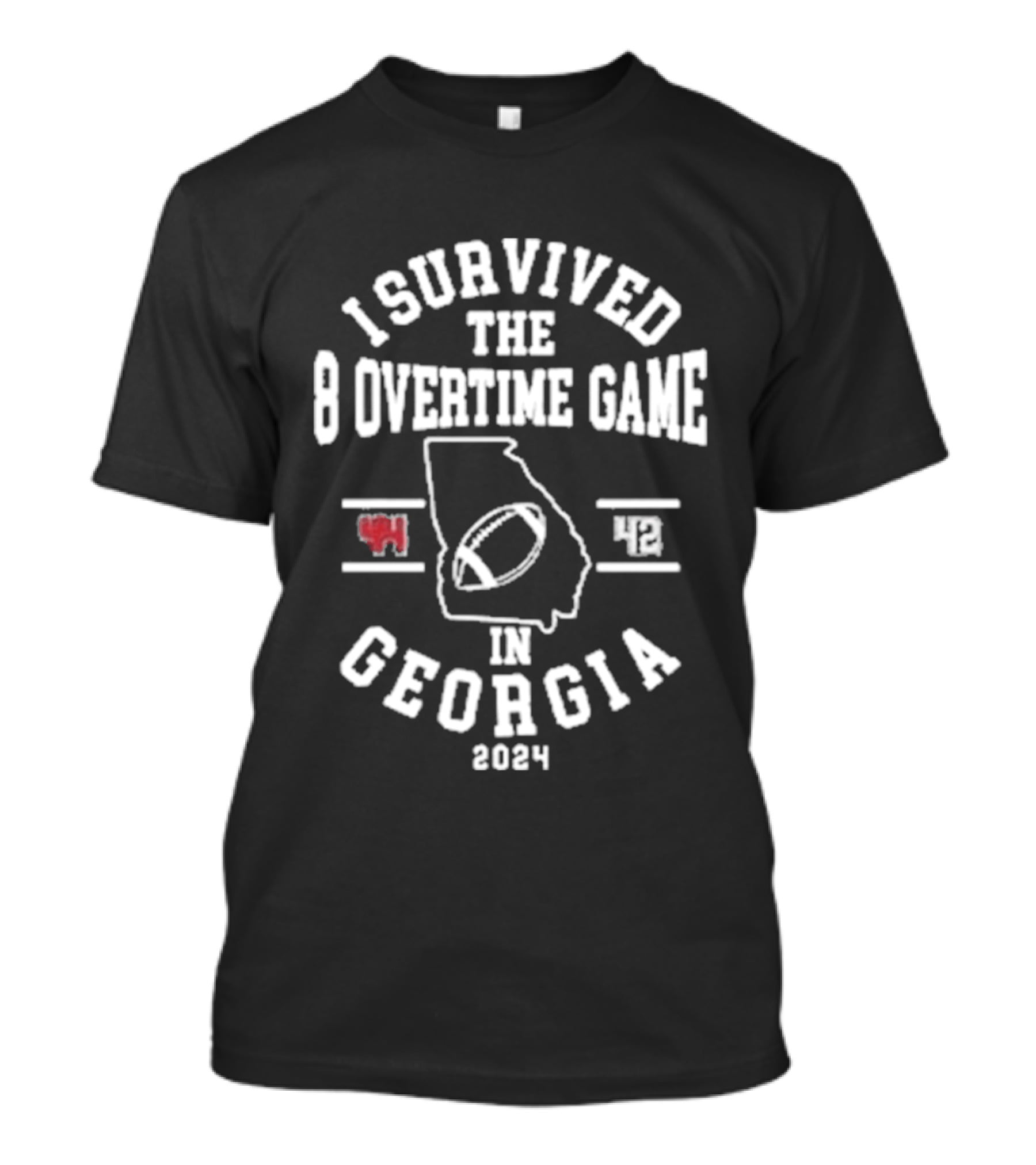 I Survived The 8 Overtime Game In Georgia 2024 Football Event T-Shirt