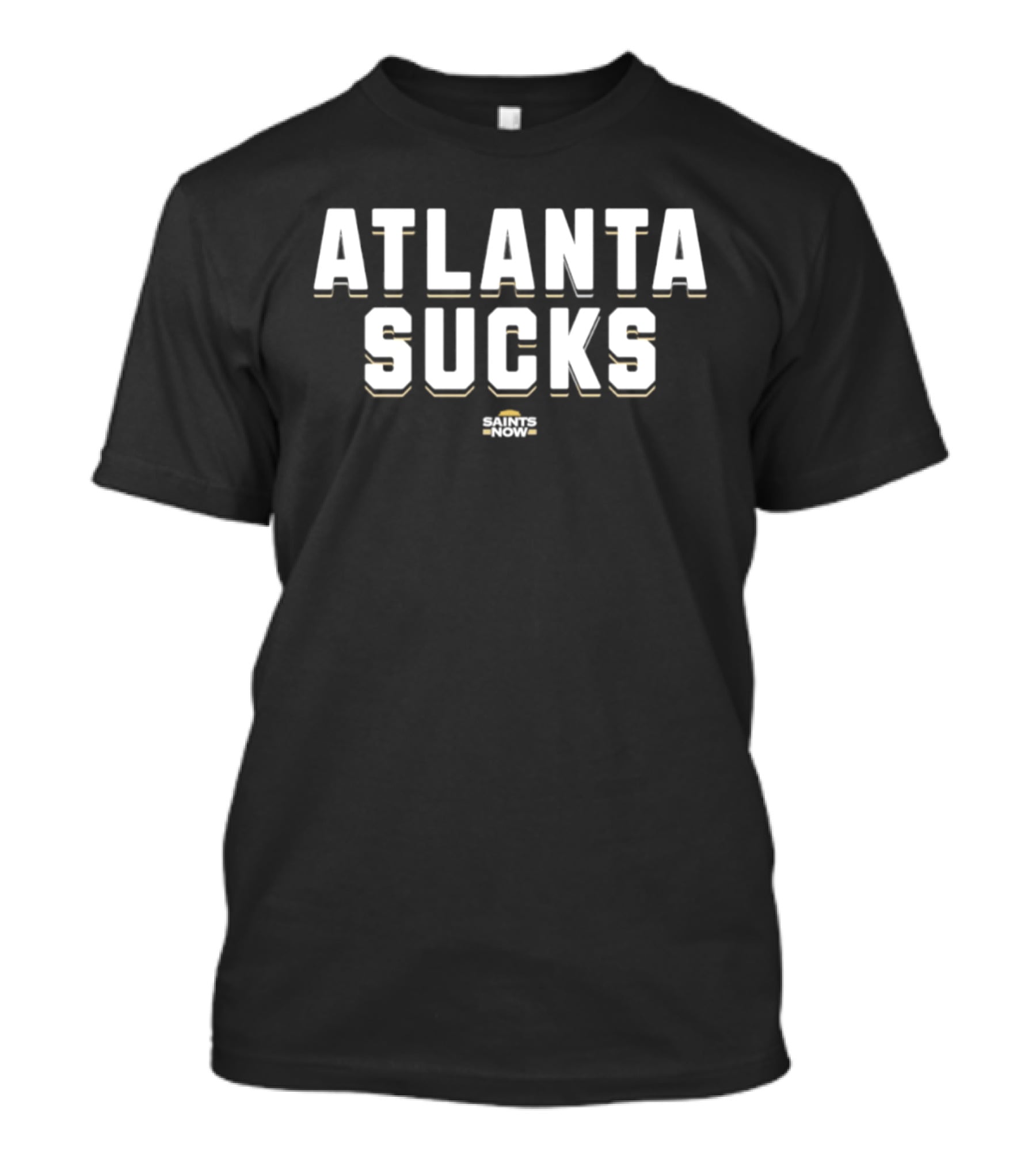 New Orleans Saints Rivalry Atlanta Sucks T-Shirt