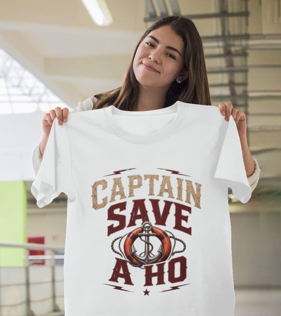Captain Save A Ho Anchor Lifebuoy T-Shirt