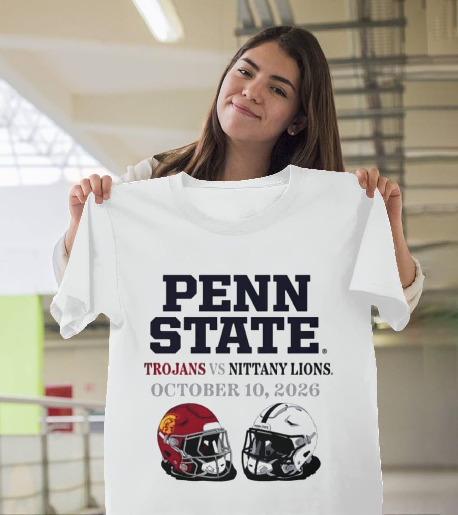 Penn State Vs USC Trojans Nittany Lions October 10 2026 Football Helmets T-Shirt