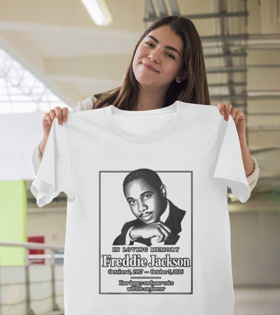 Rest In Peace Freddie Jackson 1957 2026 T-Shirt