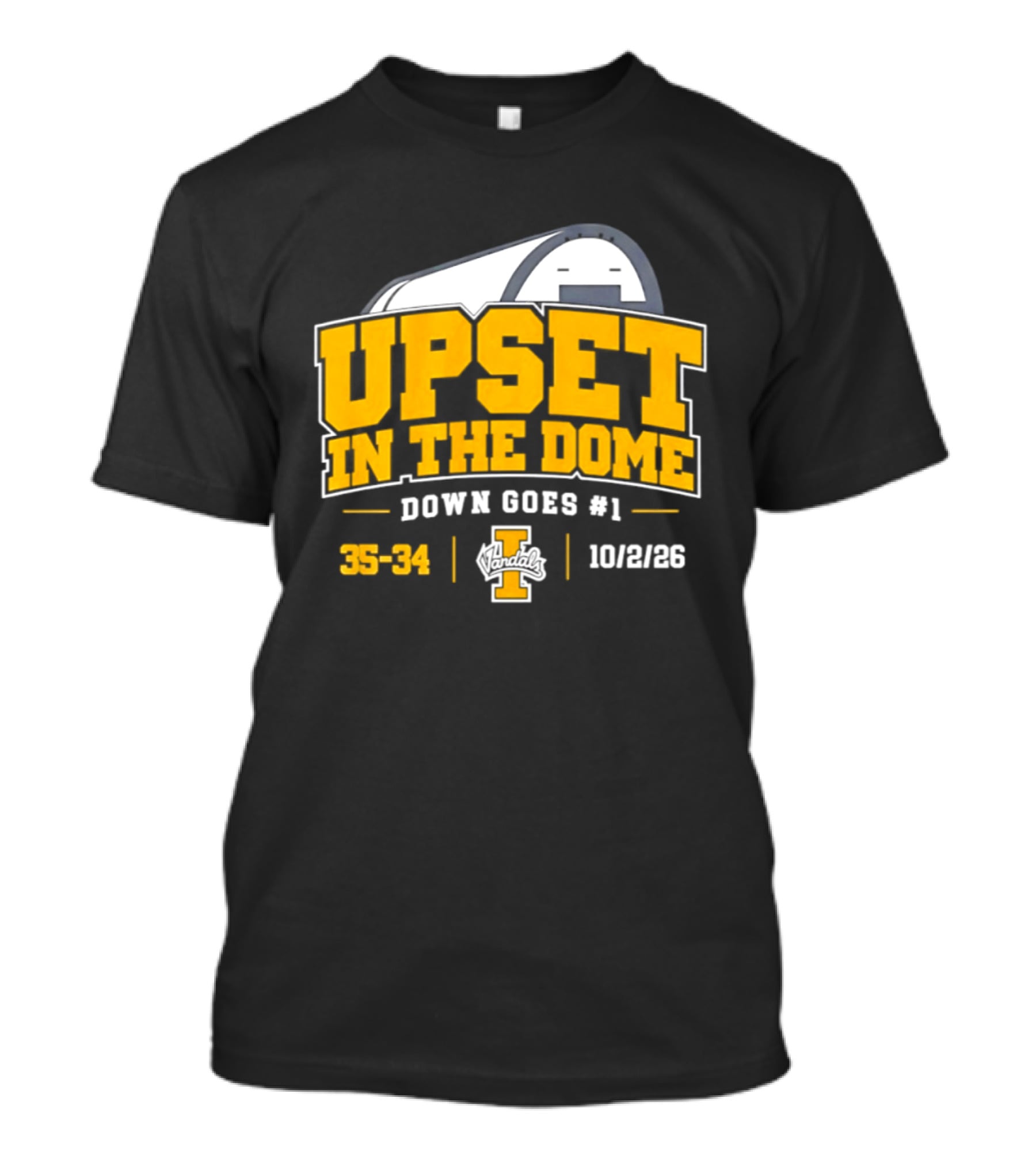 Idaho Vandals Upset In The Dome 35 34 Bown Goes #1 10/12/26 T-Shirt