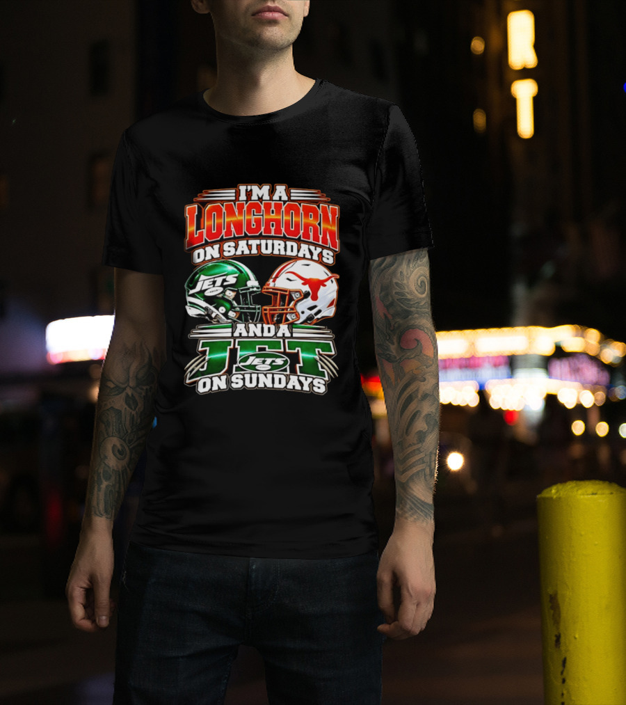 I'm A Longhorn On Saturdays And A Jet On Sundays Texas Longhorns New York Jets Football 2026 T-Shirt