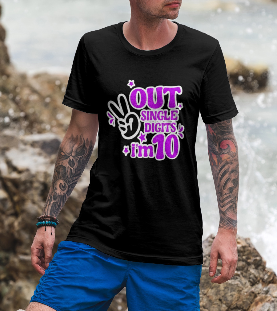 Out Single Digits I'm 10 Peace Sign Birthday Celebration T-Shirt