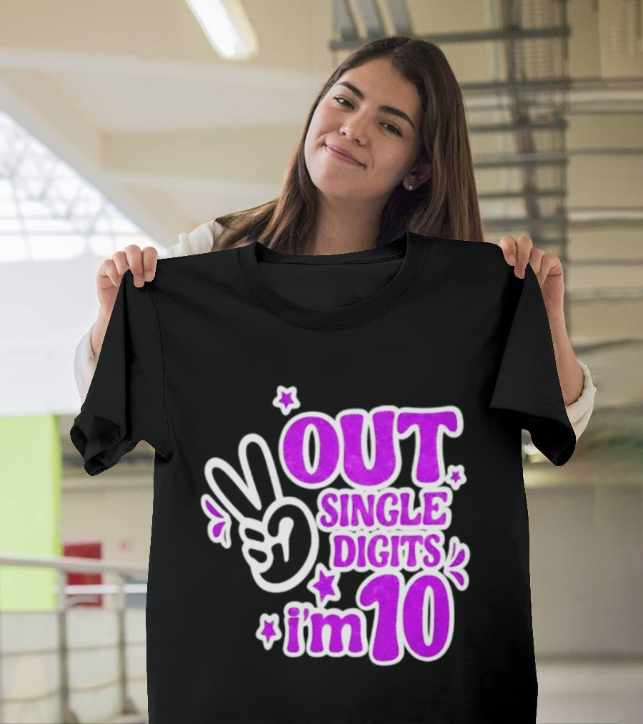 Out Single Digits I'm 10 Peace Sign Birthday Celebration T-Shirt