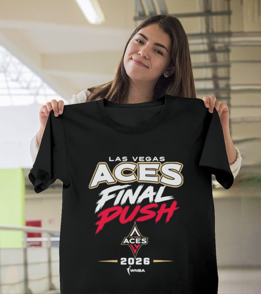 Las Vegas Aces WNBA 2026 Final Push T-Shirt