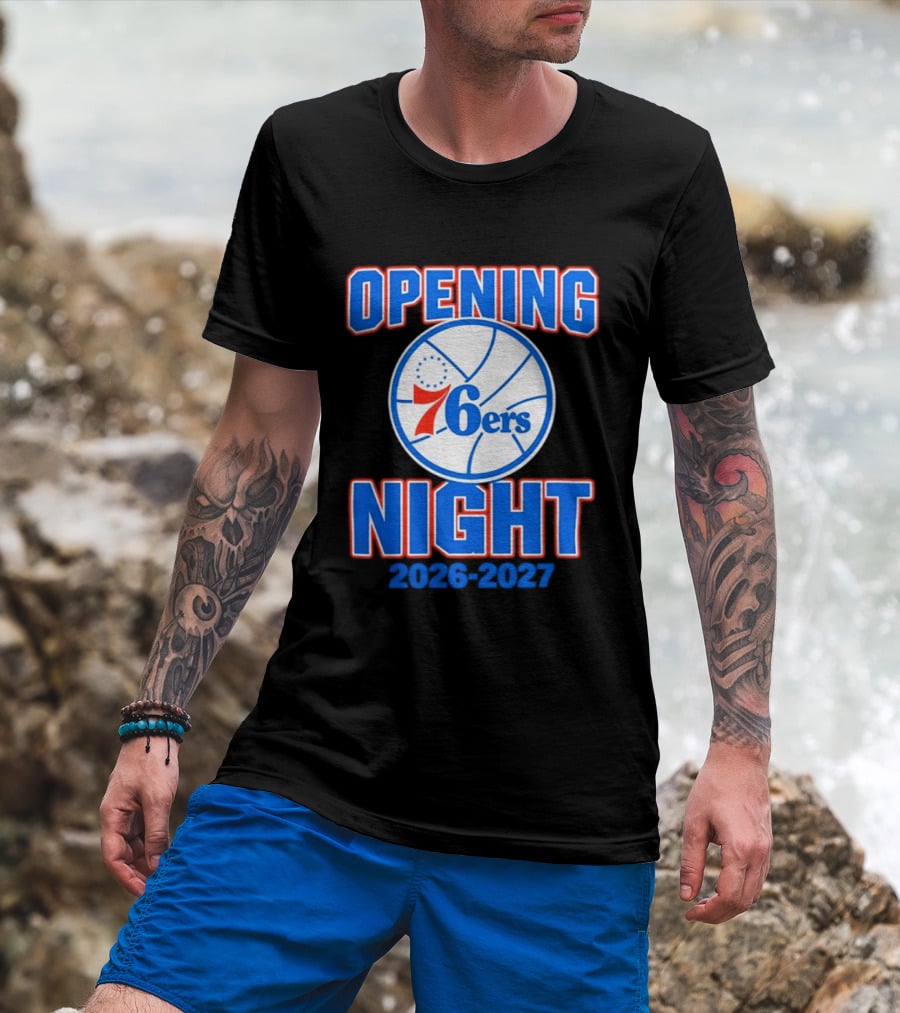 Philadelphia 76ers Opening Night 2026 2027 T-Shirt