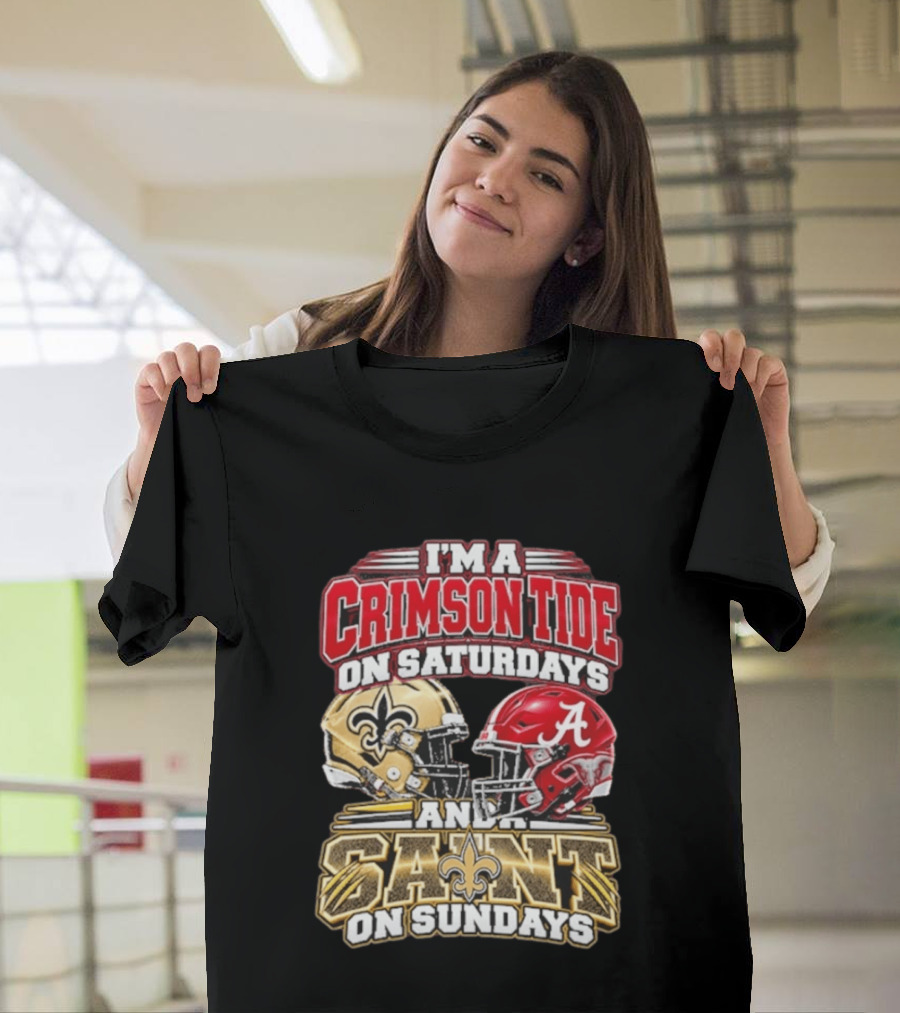 I'm A Crimson Tide On Saturdays And A Saint On Sundays Football Helmets T-Shirt