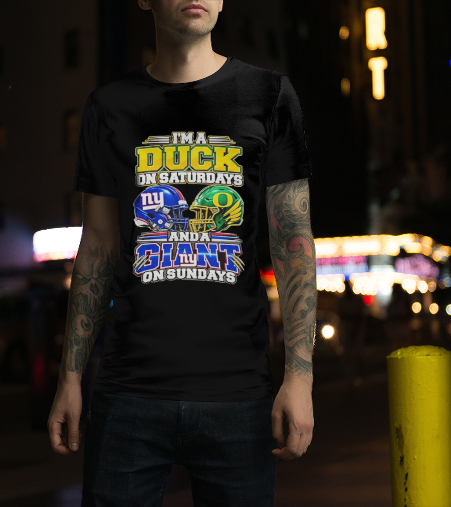 I'm A Duck On Saturdays Oregon Helmet And A Giant On Sundays NY Helmet T-Shirt