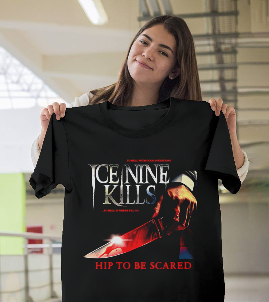 Ice Nine Kills Welcome To Horrorwood Hip To Be Scared Bloodied Axe Cinema Series T-Shirt