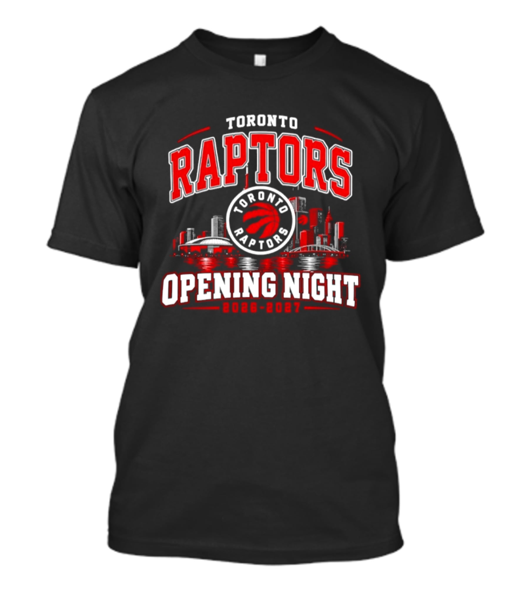 Toronto Raptors Opening Night 2026 2027 City Skyline T-Shirt