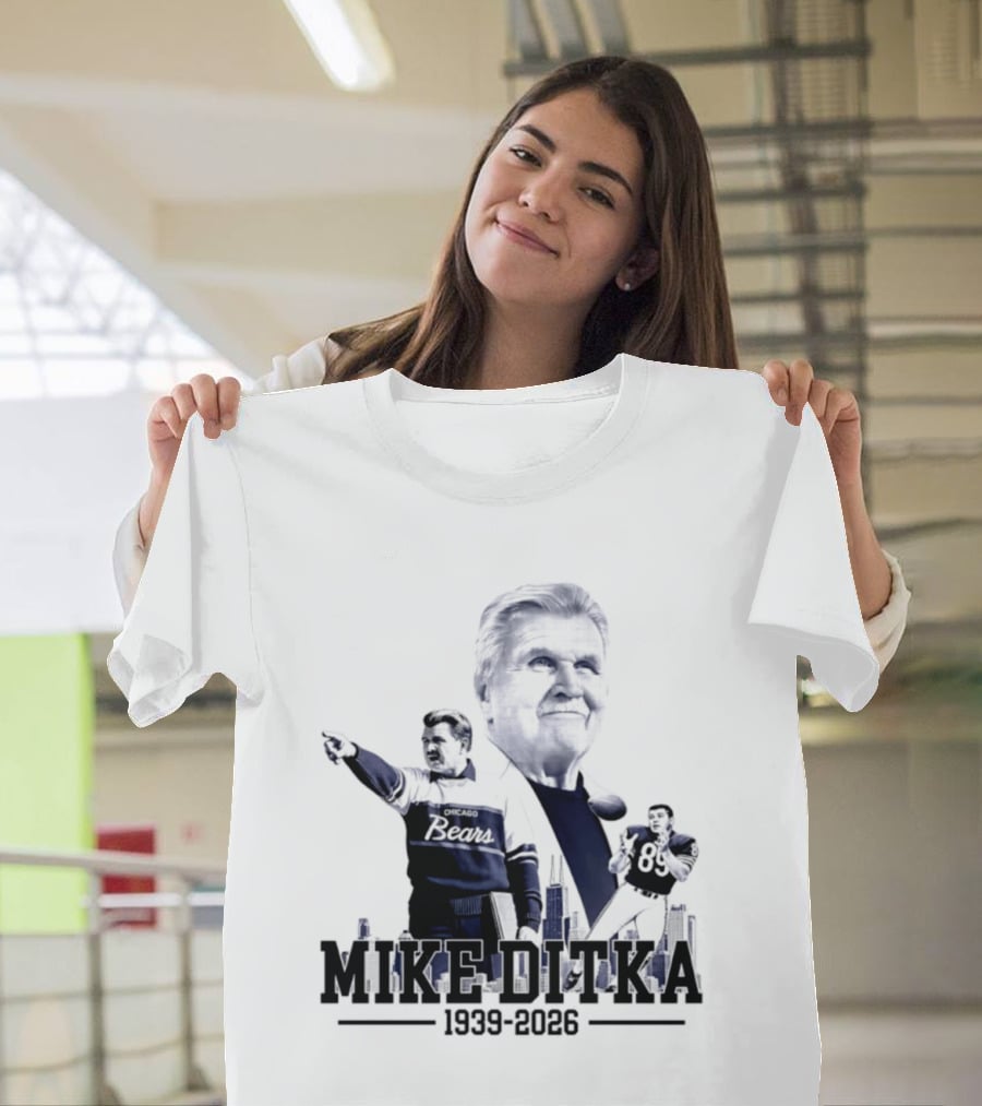 Mike Ditka Da Coach Chicago Bears In Loving Memory 1939 2026 City Skyline T-Shirt