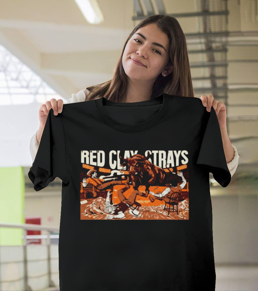 Red Clay Strays Concert Fort Worth Texas October 7 2026 Rodeo Bull Arena T-Shirt