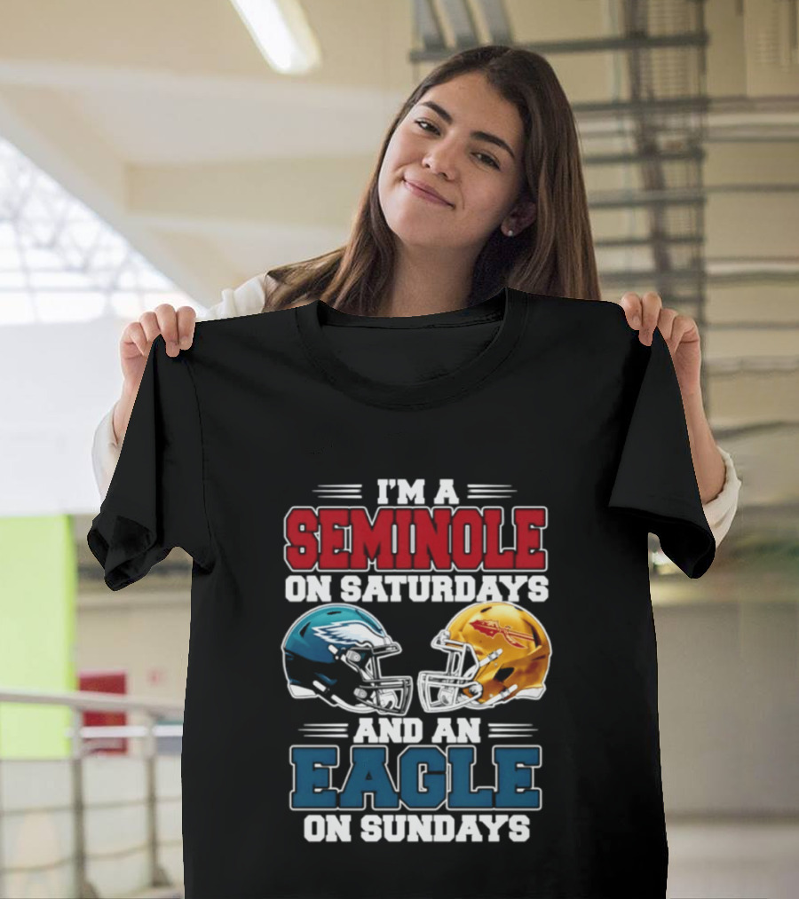 I'm A Seminole On Saturdays And An Eagle On Sundays Football Rivalry Fan Gear T-Shirt