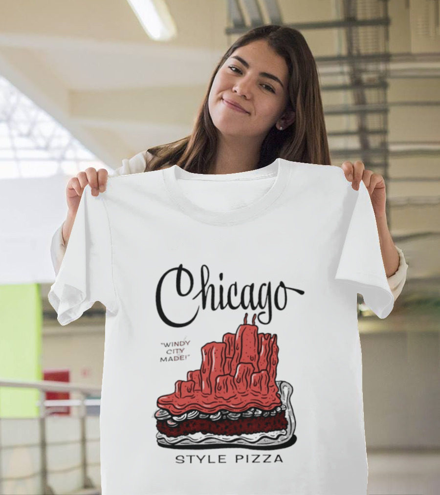 Chicago Windy City Made Deep Dish Style Pizza T-Shirt