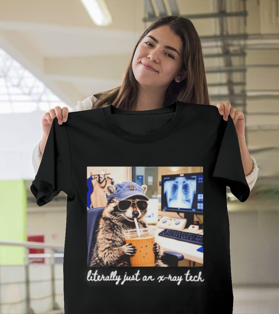 Radiology Raccoon Literally Just An X Ray Tech Cool Drink And Shades T-Shirt